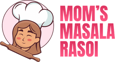 Mom's Masala Rasoi